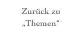 Zurück zu „Themen“